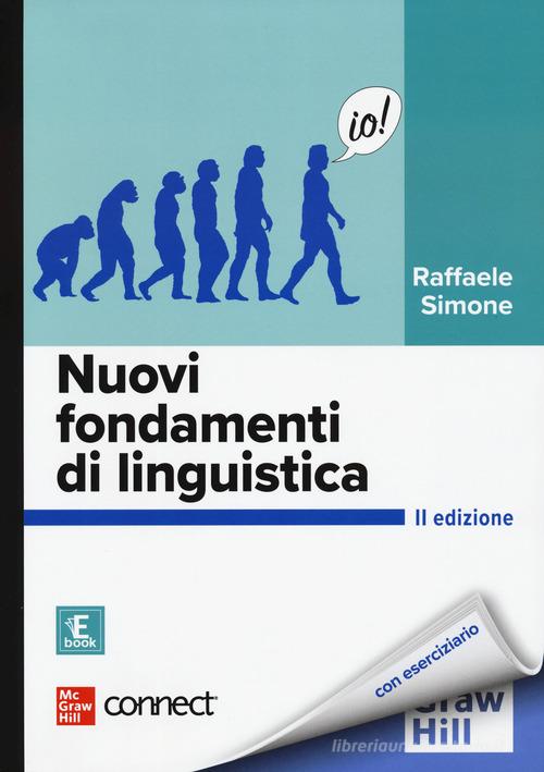 Nuovi fondamenti di linguistica. Con Connect. Con ebook di Raffaele Simone edito da McGraw-Hill Education
