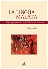 La lingua malata. Linguaggio e violenza nella filosofia contemporanea di Federico Dal Bo edito da CLUEB