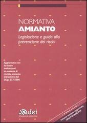 Normativa amianto. Legislazione e guida alla prevenzione dei rischi edito da DEI