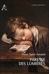Paresse des Lumières di Pierre Saint-Amand edito da Aracne
