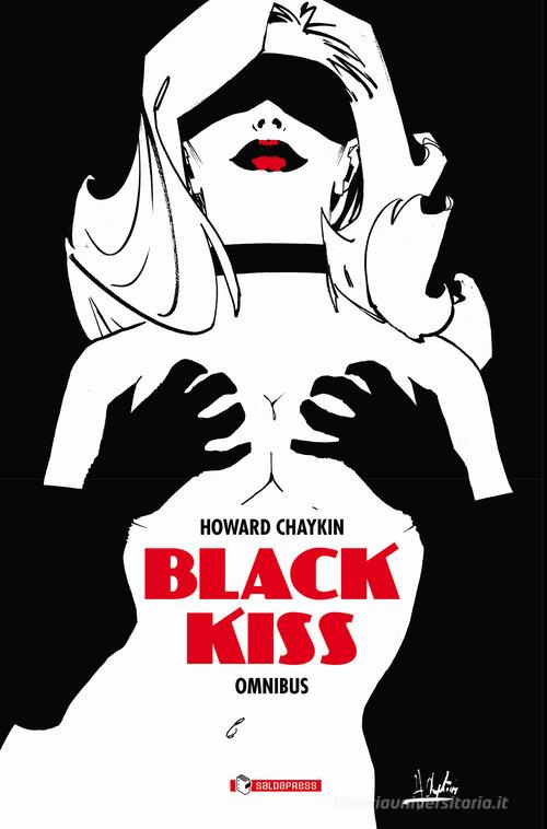 Black kiss omnibus di Howard Chaykin edito da SaldaPress