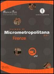 Sistema di micrometropolitana per Firenze edito da Polistampa