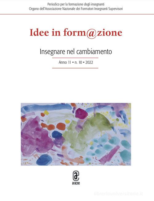 Idee in form@zione (2022) vol.10 edito da Aracne (Genzano di Roma)