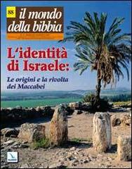 Il mondo della Bibbia (2007) vol.3 edito da Editrice Elledici