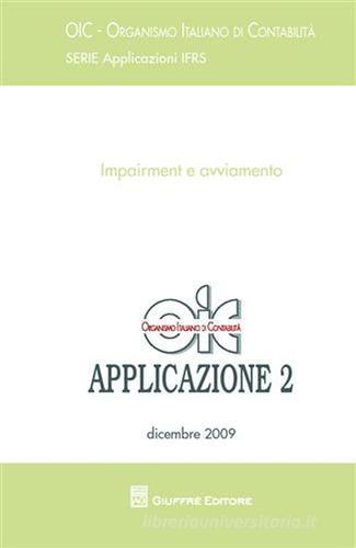 Impairment e avviamento. Applicazioni IFRS vol.2 edito da Giuffrè