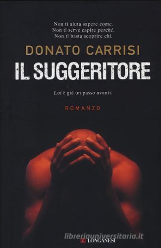 Il suggeritore di Donato Carrisi edito da Longanesi