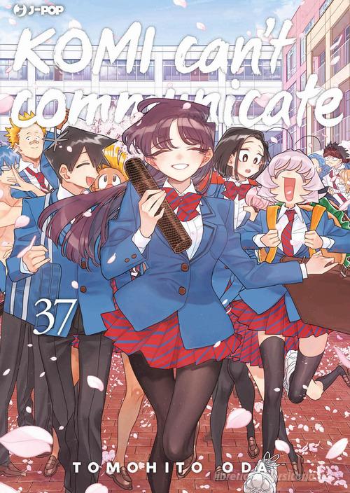 Komi can't communicate vol. 37 di Tomohito Oda edito da Edizioni BD