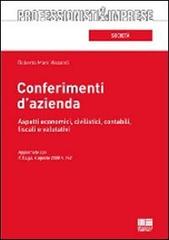 Conferimenti d'azienda di Roberto Moro Visconti edito da Maggioli Editore