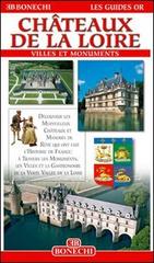 Châteaux de la Loire edito da Bonechi