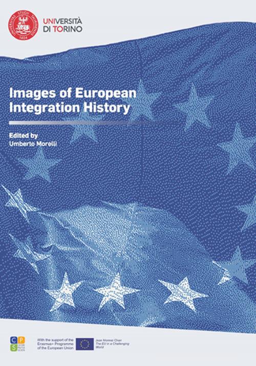 Images of European Integration History edito da Ledizioni