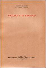 Gracián y el barocco di Miguel Batllori edito da Storia e Letteratura