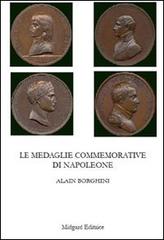 Le medaglie commemorative di Napoleone di Alain Borghini edito da Midgard