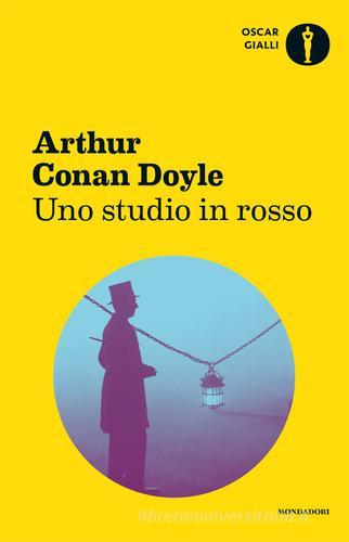 Uno studio in rosso di Arthur Conan Doyle edito da Mondadori