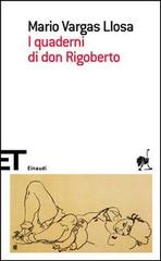 I quaderni di don Rigoberto di Mario Vargas Llosa edito da Einaudi