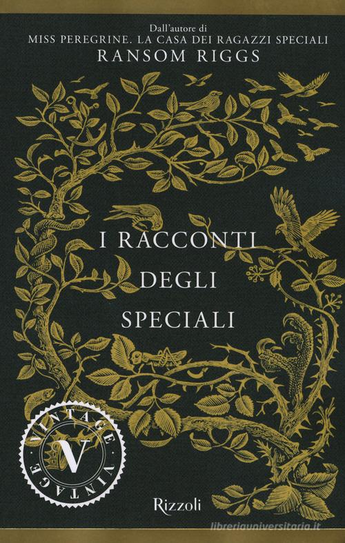 I racconti degli Speciali. Miss Peregrine di Ransom Riggs edito da Rizzoli