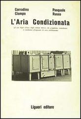 L' aria condizionata di Corradino Ciampa, Pasquale Russo edito da Liguori