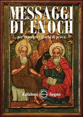 Messaggi di Enoch vol.2 edito da Edizioni Segno