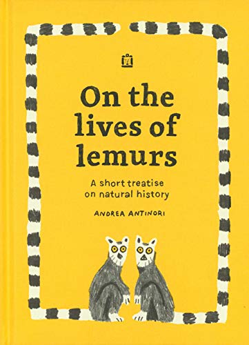 On the lives of Lemurs di Andrea Antinori edito da Corraini
