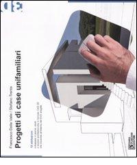 Progetti di case unifamiliari. Con CD-ROM di Francesco Della Valle, Stefano Trenta edito da Flaccovio Dario