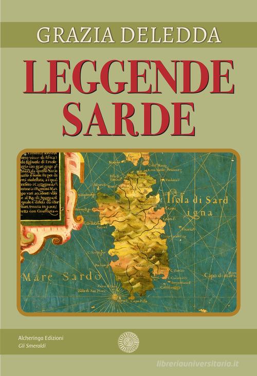 Libro Leggende sarde di Grazia Deledda Gli smeraldi di Alcheringa