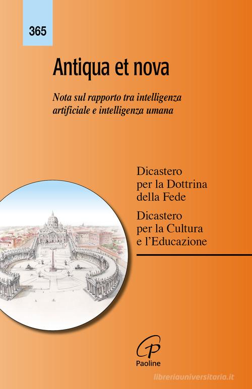 Antiqua et nova. Nota sul rapporto tra intelligenza artificiale e intelligenza umana edito da Paoline Editoriale Libri