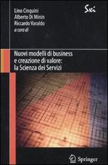 Nuovi modelli di business e creazione di valore. La scienza dei servizi edito da Springer Verlag