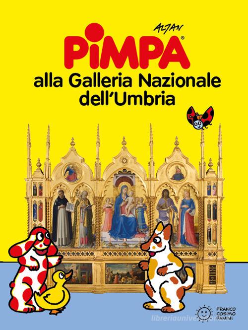 Pimpa alla Galleria Nazionale dell'Umbria. Con Adesivi di Francesco Tullio-Altan edito da Franco Cosimo Panini
