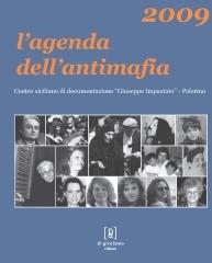 L' agenda dell'antimafia 2009 edito da Di Girolamo
