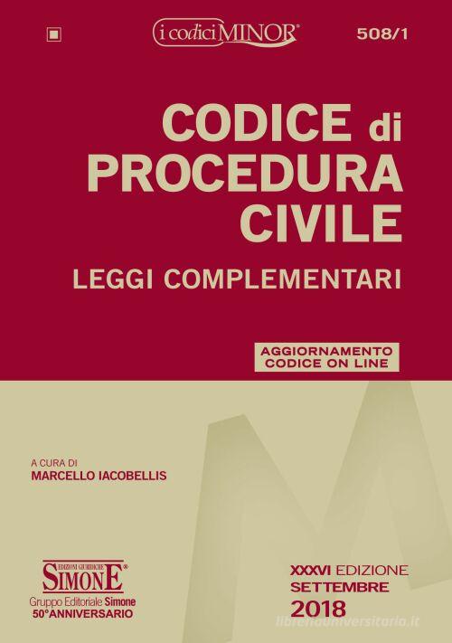 Codice di procedura civile. Leggi complementari. Ediz. minor. Con Contenuto digitale per accesso on line edito da Edizioni Giuridiche Simone