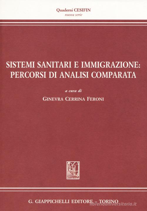 Sistemi sanitari e immigrazione: percorsi di analisi comparata edito da Giappichelli