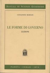 Le forme di governo di Costantino Mortati edito da CEDAM