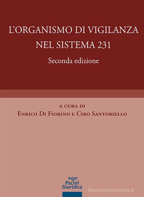 L'organismo di vigilanza nel sistema 231 edito da Pacini Giuridica