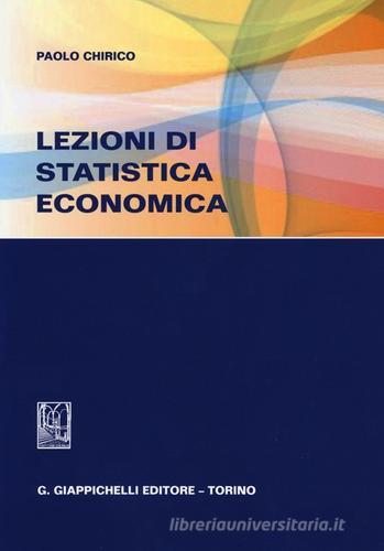 Lezioni di statistica economica di Paolo Chirico edito da Giappichelli