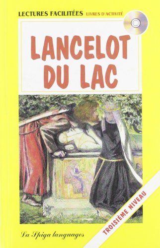 Lancelot du lac edito da La Spiga Edizioni