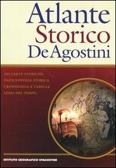 Atlante storico di Mariangela Dallaglio, Monica Simionato, Dino Carpanetto edito da De Agostini