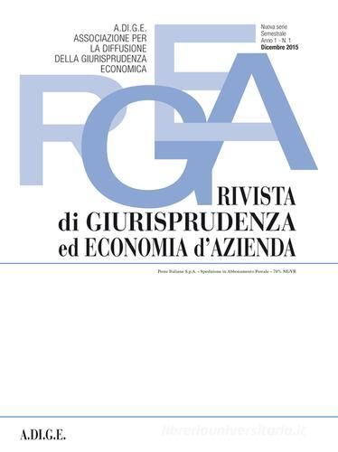 Rivista di giurisprudenza ed economia d'azienda (2015) vol.1 edito da Cierre Grafica