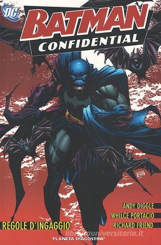 Regole d'ingaggio. Batman confidential vol.1 di Andy Diggle, Whilce Portacio, Richard Friend edito da Planeta De Agostini