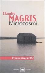 Microcosmi di Claudio Magris edito da Garzanti Libri