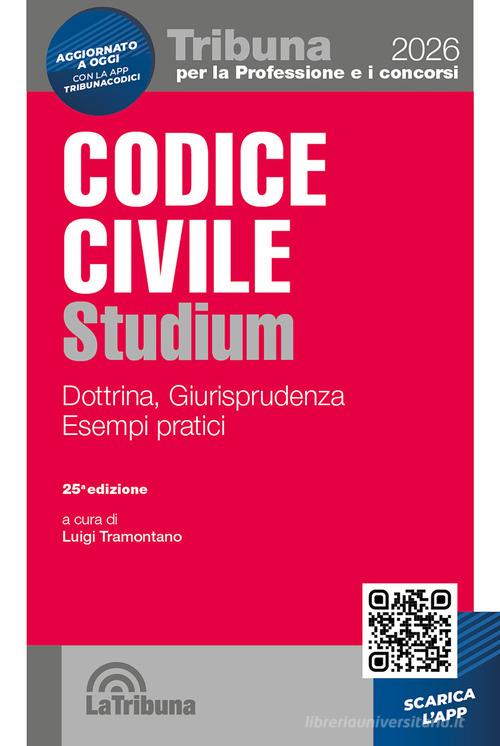Codice civile Studium. Dottrina, giurisprudenza, schemi, esempi pratici edito da La Tribuna