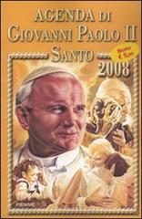 Agenda di Giovanni Paolo II 2008 edito da Piemme