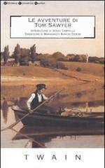 Le avventure di Tom Sawyer di Mark Twain edito da Newton Compton