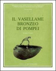Il vasellame bronzeo di Pompei di Susanne Tassinari edito da L'Erma di Bretschneider