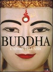 Buddha. L'anima dell'Asia di Martina Darga edito da Corbaccio