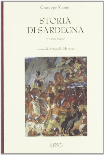 Storia di Sardegna vol.1 di Giuseppe Manno edito da Ilisso