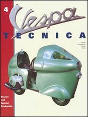 Vespa Tecnica vol.4 di Roberto Leardi, Luigi Frisinghelli, Giorgio Notari edito da CLD Libri