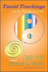 Taoist teachings... with the new symbol of Tao di Lieh Tzu, Giovanni A. Orlando edito da Future Technologies