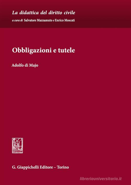 Obbligazioni e tutele di Adolfo Di Majo edito da Giappichelli