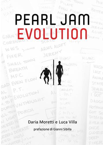 Pearl Jam evolution di Daria Moretti, Luca Villa edito da Youcanprint