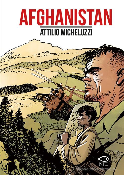 Afghanistan di Attilio Micheluzzi edito da Edizioni NPE