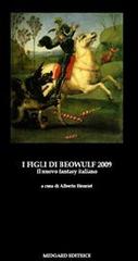 I figli di Beowulf 2009. Il nuovo fantasy italiano edito da Midgard